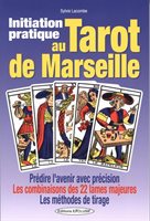 [LIVRE-INITIA] Initiation Pratique Au Tarot De Marseille 