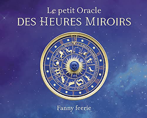 [ORA-HEURES] Coffret Le Petit Oracle Des Heures Miroirs